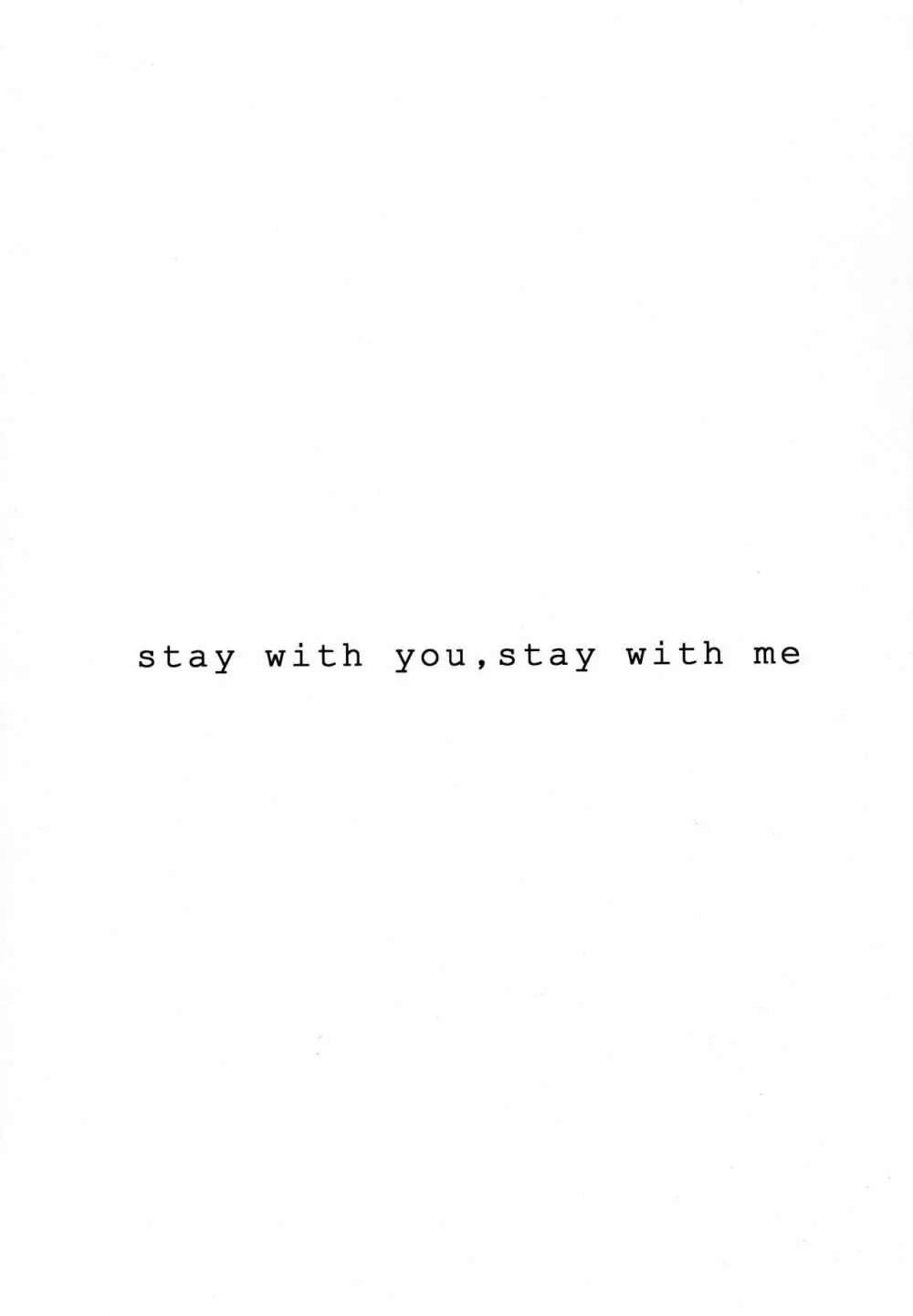 stay with you,stay with me Page.2