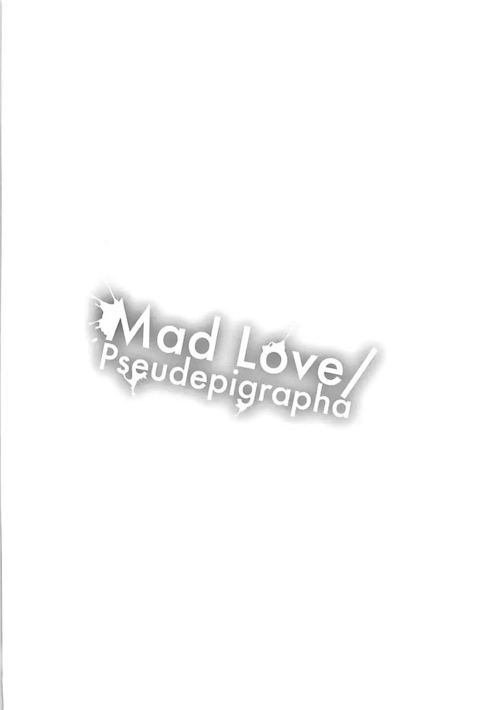 Mad Love/Pseudepigrapha Page.3