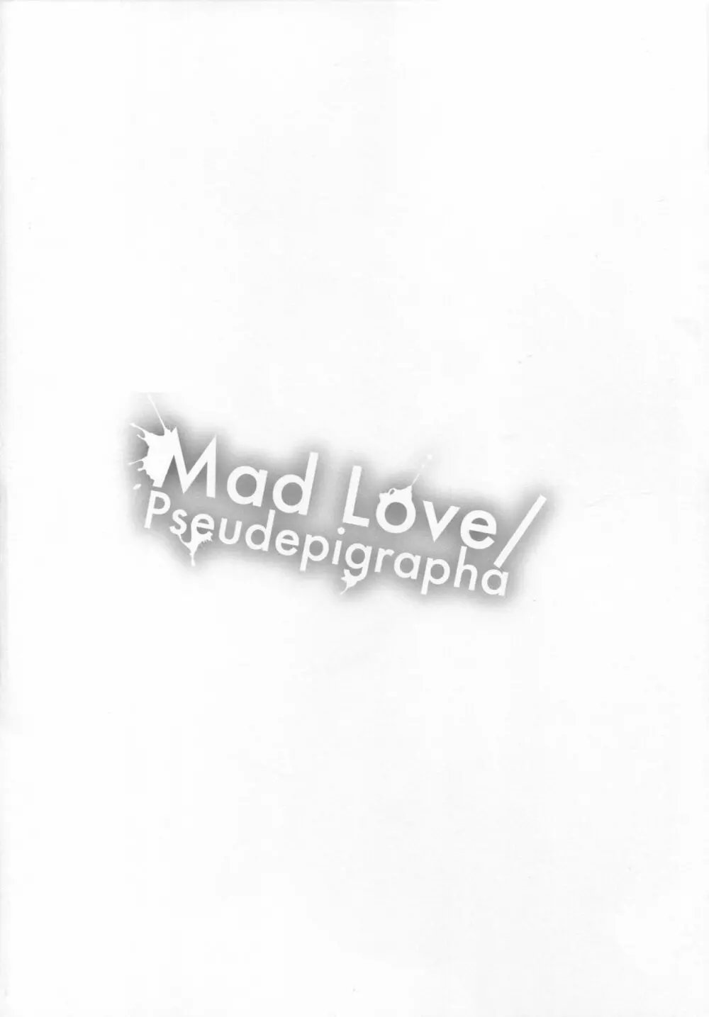Mad Love/Pseudepigrapha Page.3