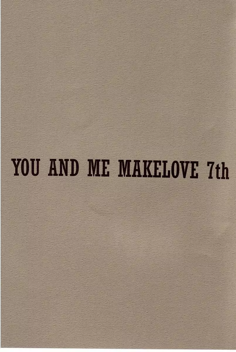 YOU AND ME MAKE LOVE 7TH Page.4
