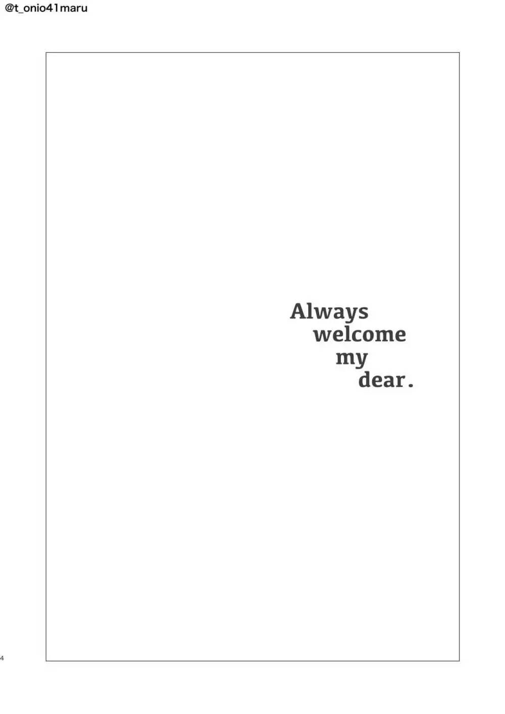 Always welcome my dear. Page.3
