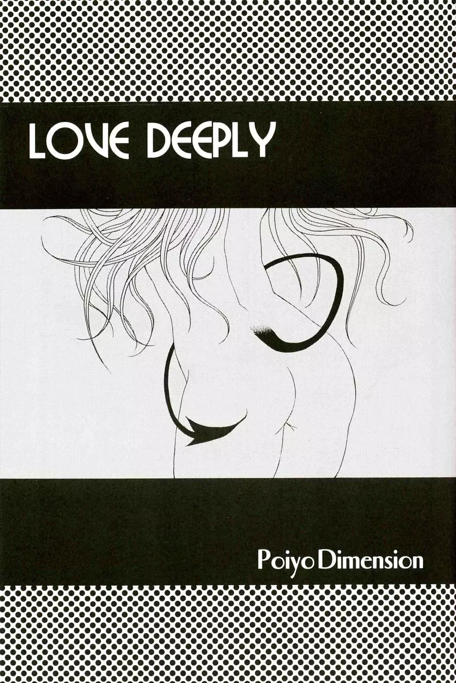 LOVE DEEPLY Page.3
