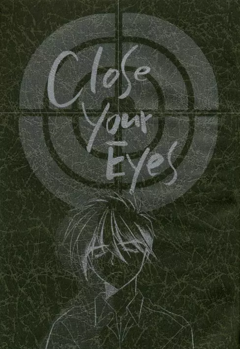 Close Your Eyes Page.2