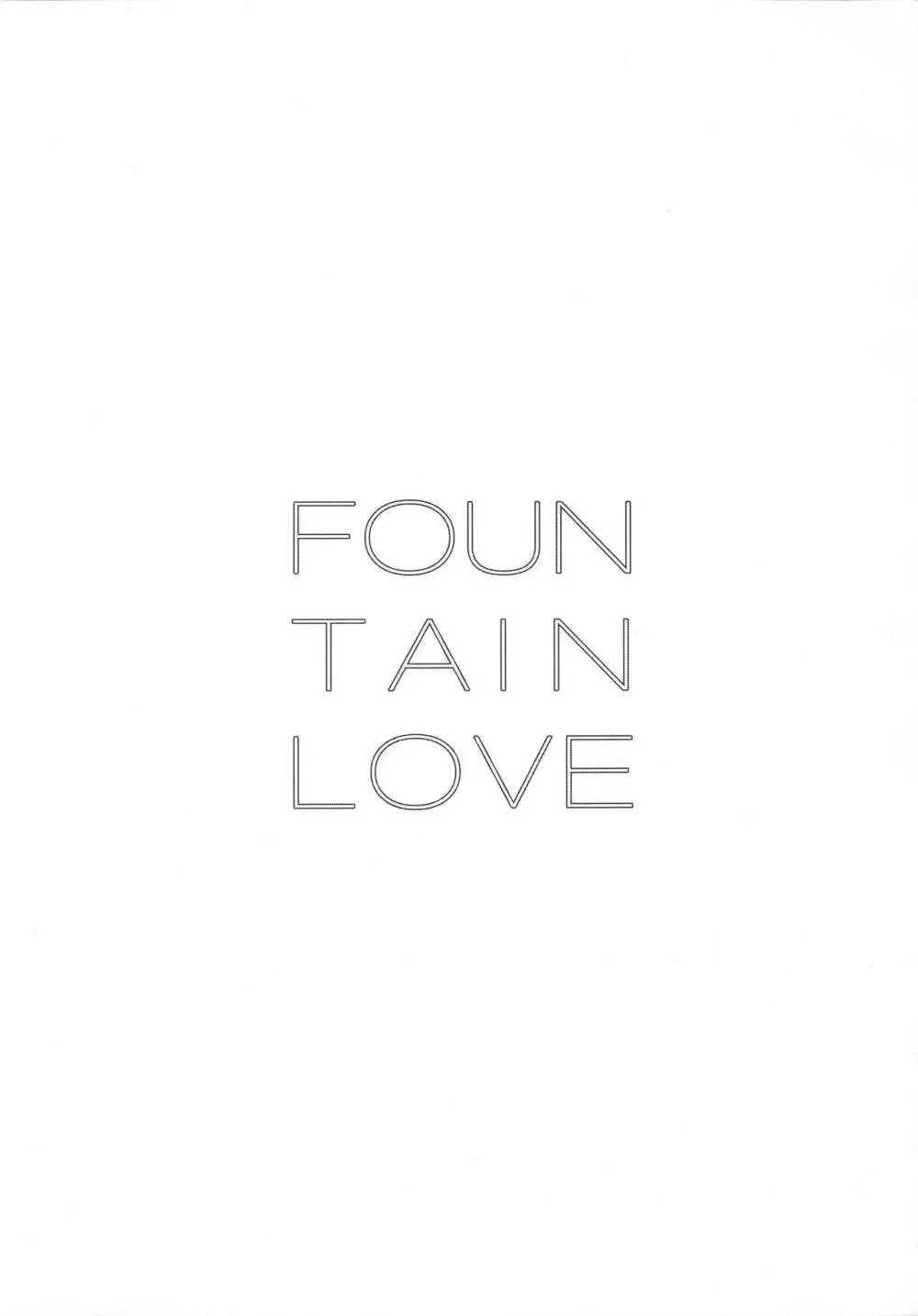 FOUNTAIN LOVE Page.2