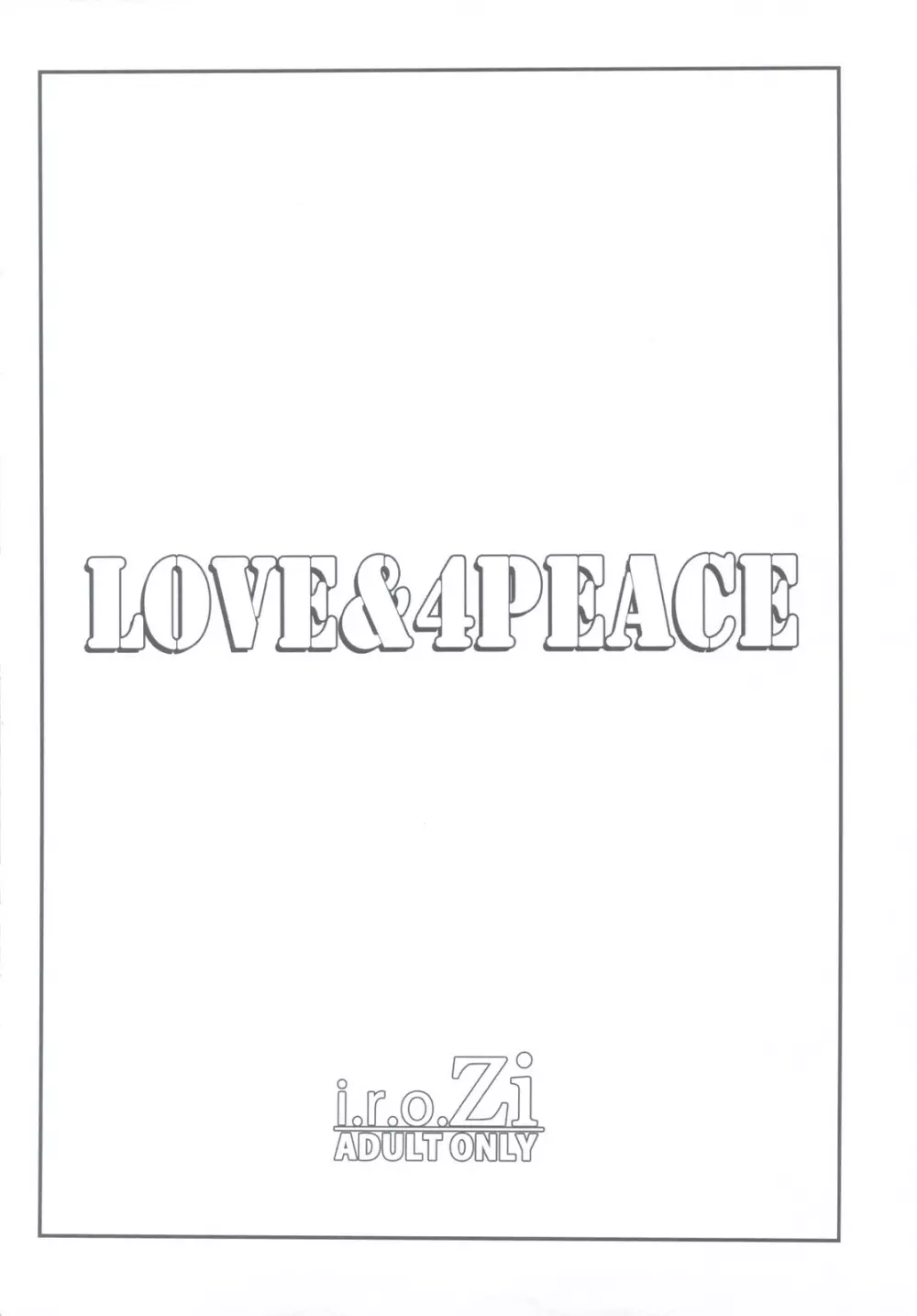 LOVE&4PEACE Page.4