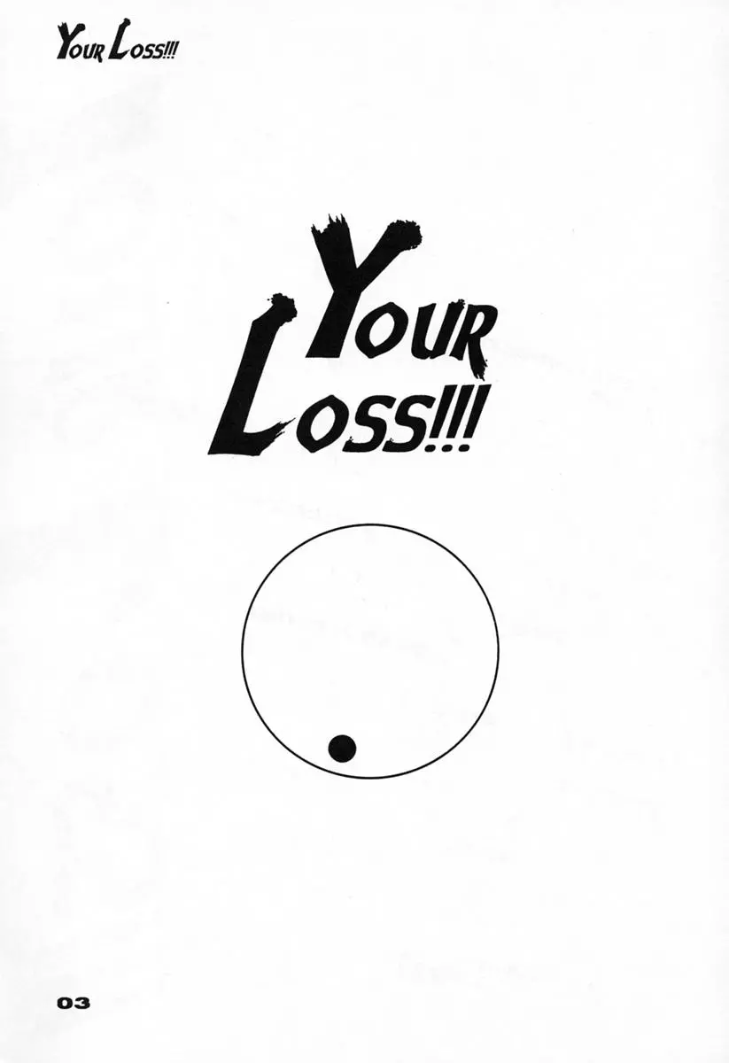 Your Loss!! Page.4