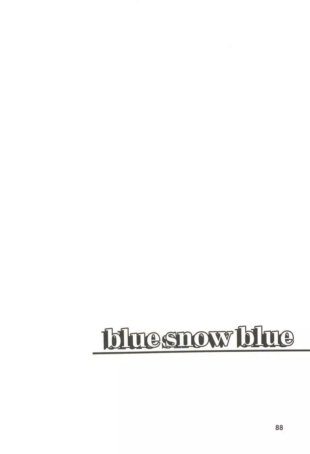 blue snow blue 総集編3 scene.7～scene.9 Page.89