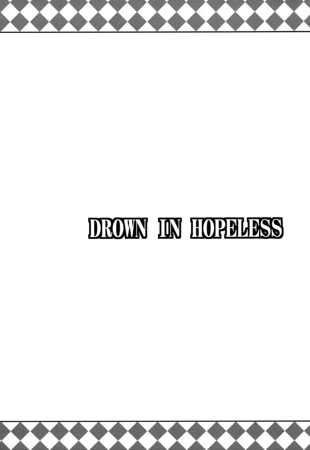 DROWN IN HOPELESS Page.49