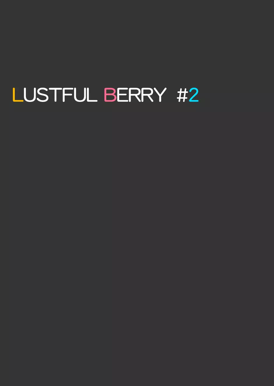 LUSTFUL BERRY #2 終わりと始まりの雨 Page.21