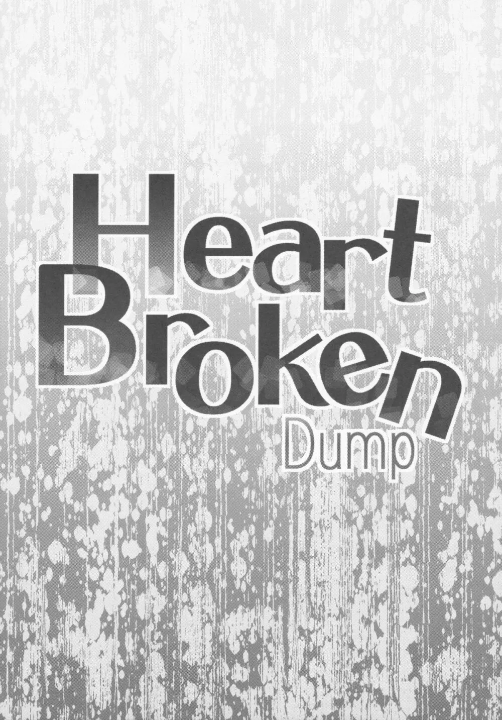 Heart Broken dump Page.4