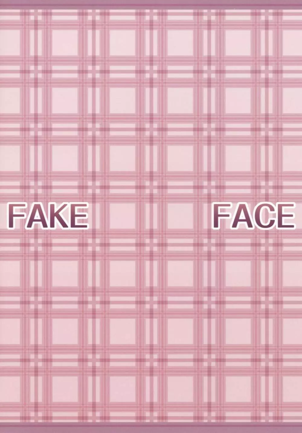 FAKE FACE Page.22