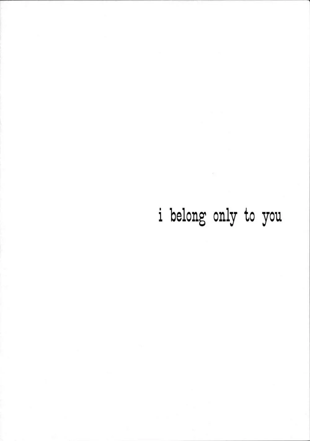 I belong only to you Page.4