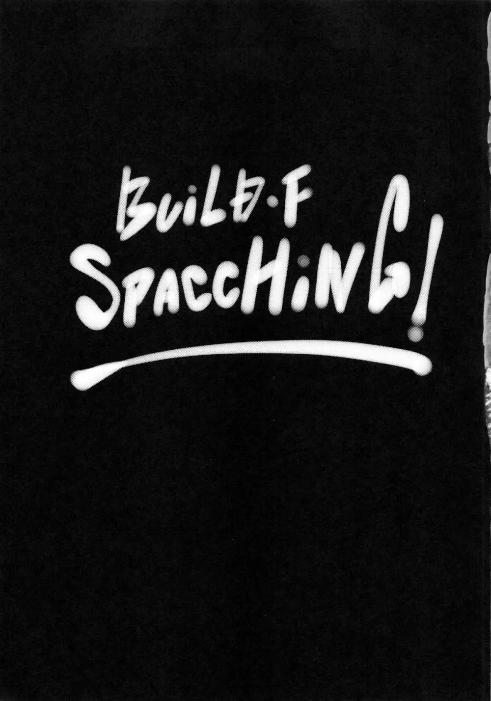 BUILD・F SPACCHING! Page.2