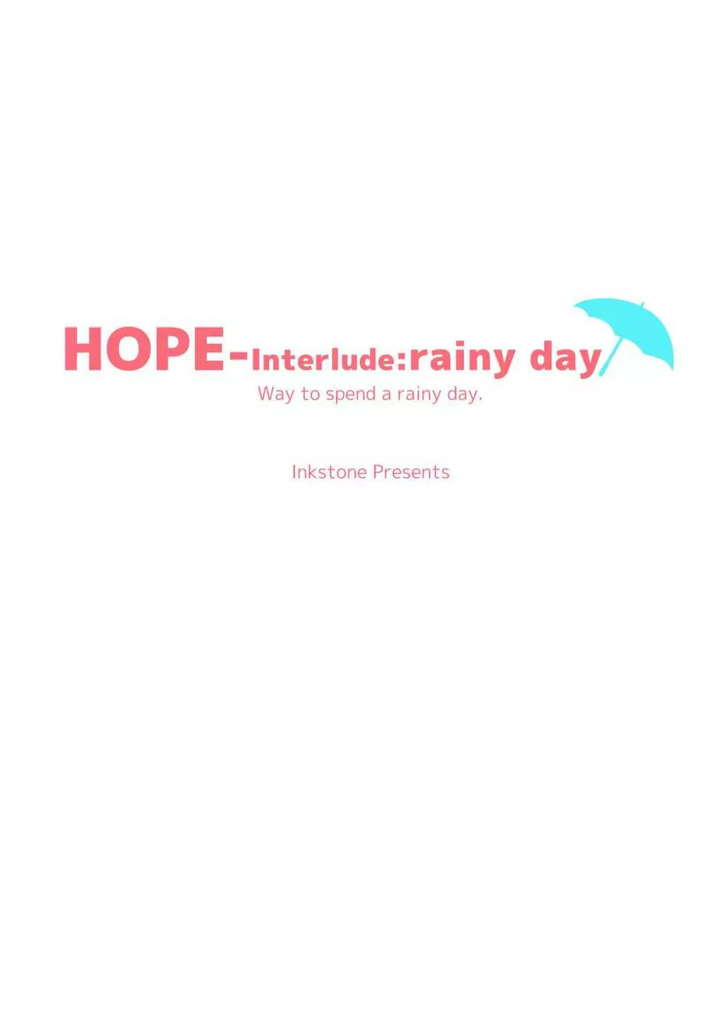 HOPE-Interlude:rainy day Page.30