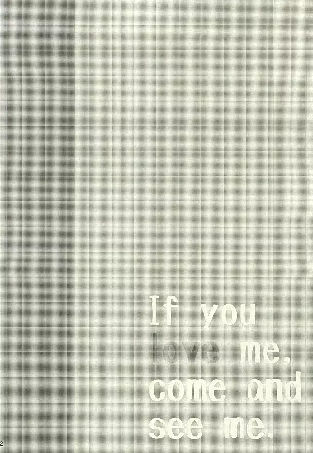 If you love me, come and see me. Page.20