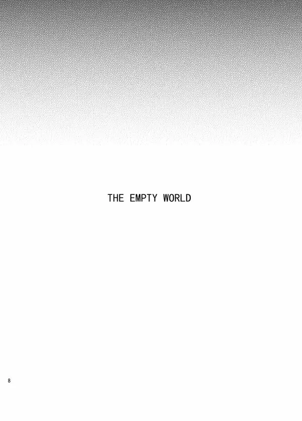 THE EMPTY WORLD Page.7